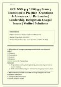 NSG 444 &sol; NSG444 Exam 3 GCU  &vert; 2026&sol;2027 &vert; Transition to Practice &vert; Questions & Answers with Rationales &vert; Leadership&comma; Delegation & Legal Issues &vert; Grade A &vert; Verified Solutions