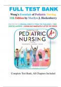 TEST BANK FOR Wong's Essentials of Pediatric Nursing 11th Edition by Marilyn J&period; Hockenberry &comma; ISBN&colon; 9780323624190 &vert;COMPLETE TEST BANK&vert; Guide A&plus;