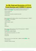 Nu 308- Fluid and Electrolytes ACTUAL      Exam Questions and CORRECT Answers