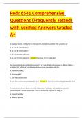 Peds 6541 Comprehensive Questions &lpar;Frequently Tested&rpar; with Verified Answers Graded A&plus;