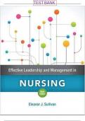 Test Bank&colon; Effective Leadership and Management in Nursing 9th Edition by Sullivan - Ch&period; 1-28&comma; 9780134153117&comma; with Rationales