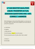 LP GAS MASTER QUALIFIER&colon; LIQUID TRANSFER ACTUAL 2025&sol;2026 QUESTIONS AND 100&percnt; CORRECT ANSWERS