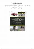 Solution Manual for DeGarmo's Materials and Processes in Manufacturing 14th Edition&comma; by Ronald A&period; Kohser&comma; Chapter 1-43 &vert;All Chapters