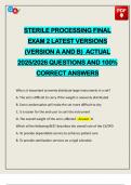 STERILE PROCESSING FINAL EXAM 2 LATEST VERSIONS &lpar;VERSION A AND B&rpar; ACTUAL 2025&sol;2026 QUESTIONS AND 100&percnt; CORRECT ANSWERS