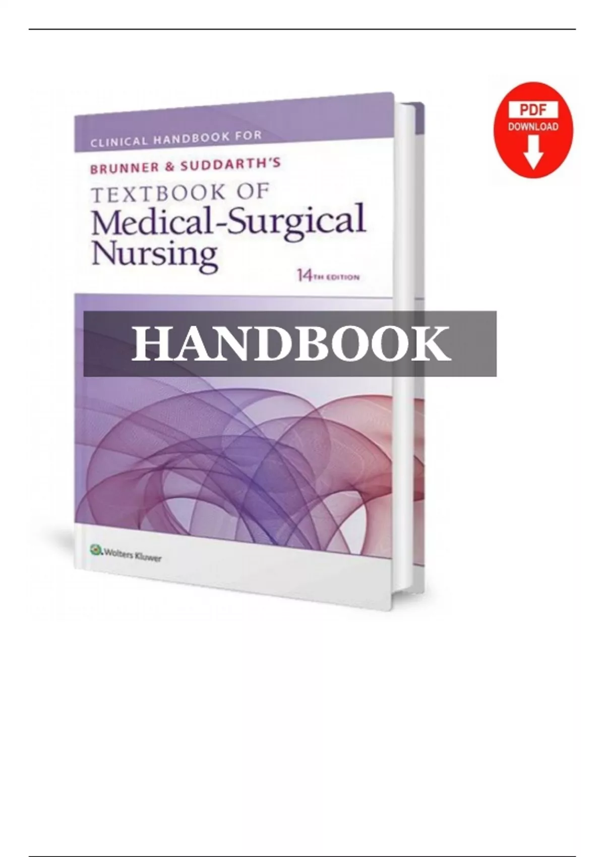 Printable Nurse Handbook.pdf Clinical Handbook for Brunner & Suddarth’s Textbook of Medical-Surgical ...
