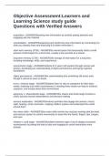 Objective Assessment&colon;Learners and Learning Science study guide Questions with Verified Answers