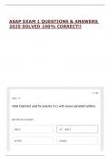 ASAP EXAM 1 QUESTIONS & ANSWERS 2025 SOLVED 100&percnt; CORRECT&excl;&excl;