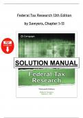 Solutions Manual &ndash; Federal Tax Research&comma; 12th Edition by Roby Sawyers & Steven Gill &vert; Complete Worked Solutions for All Chapters