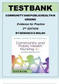TEST BANK FOR COMMUNITY AND PUBLIC HEALTH NURSING Evidence for Practice 4TH EDITION BY ROSANNA DEMARCO & JUDITH HEALEY-WALSH Latest Verified Review 2024 Practice Questions and Answers for Exam Preparation&comma; 100&percnt; Correct with Explanations&comma; Highly Recommende