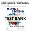 Test Bank - Anatomy and Physiology 11th Edition &lpar;Patton 2023&rpar; Chapter 1-48&comma; Complete Questions and Answers &lpar;A&plus;&rpar;&period;