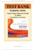Nursing Now&excl; &ndash; 8th Edition &ndash; Catalano &ndash; Professional Nursing Issues and Trends &ndash; Complete Study Summary