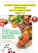 Test Bank for Williams' Essentials of Nutrition and Diet Therapy&comma; 13th Edition by Schlenker & Gilbert &ndash; Chapters 1&ndash;25 &lpar;Complete&rpar;