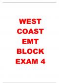 West Coast EMT Block Exam 4 &vert; Verified Questions & Answers &lpar;Graded A&plus;&rpar; &vert; Latest Update