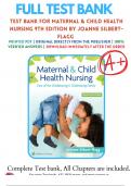 Test Bank for Maternal and Child Health Nursing 9th Edition by Silbert Flagg&comma; All Chapters Newest version &vert; Download A&plus; Free pass&period;