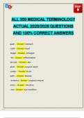 ALL 350 MEDICAL TERMINOLOGY ACTUAL 2025&sol;2026 QUESTIONS AND 100&percnt; CORRECT ANSWERS