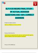 SLP 5125 NEURO FINAL STUDY &ndash; SP ACTUAL 2025&sol;2026 QUESTIONS AND 100&percnt; CORRECT ANSWERS