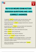 SLP 5125 NEURO EXAM ACTUAL 2025&sol;2026 QUESTIONS AND 100&percnt; CORRECT ANSWERS