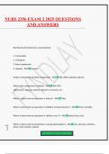 NURS 2356 EXAM 2 2025 QUESTIONS AND ANSWERS