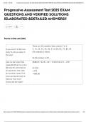 Progressive Assessment Test 2025 EXAM QUESTIONS AND VERIFIED SOLUTIONS &vert;ELABORATED &DETAILED ANSWERS&excl;&excl;