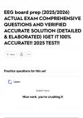 EEG board prep &lpar;2025&sol;2026&rpar; ACTUAL EXAM COMPREHENSIVE QUESTIONS AND VERIFIED ACCURATE SOLUTION &lpar;DETAILED & ELABORATED&rpar; &vert;GET IT 100&percnt; ACCURATE&excl;&excl; 2025 TEST&excl;&excl;