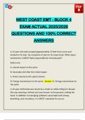 WEST COAST EMT - BLOCK 4 EXAM ACTUAL 2025&sol;2026 QUESTIONS AND 100&percnt; CORRECT ANSWERS