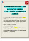 PATHOPHYSIOLOGY EXAM 1 TEST BANK ACTUAL 2025&sol;2026 QUESTIONS AND 100&percnt; CORRECT ANSWERS