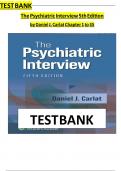 Test Bank&colon; The Psychiatric Interview &lpar;5th Edition&rpar; by Daniel J&period; Carlat