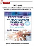 Test Bank for Leadership Roles and Management Functions in Nursing&colon; Theory and Application&comma; 11th Edition by Huston &vert; Chapters 1&ndash;25 &vert; Verified & Updated for 2025