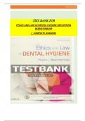 TEST BANK FOR ETHICS AND LAW IN DENTAL HYGIENE 3RD EDITION BEEMSTERBOER &sol;  COMPLETE ANSWERS