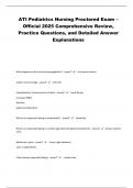 ATI Pediatrics Nursing Proctored Exam &ndash; Official 2025 Comprehensive Review&comma; Practice Questions&comma; and Detailed Answer Explanations