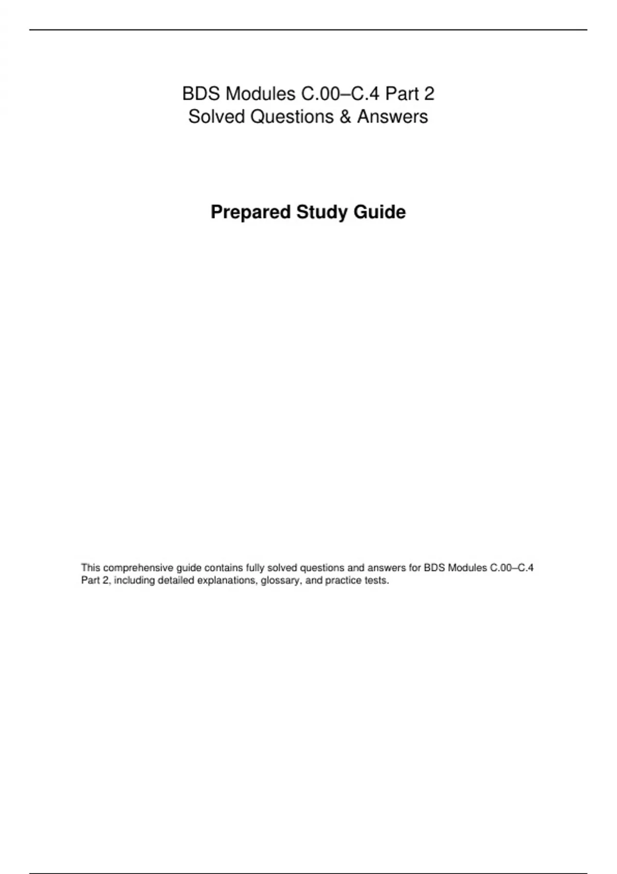 BDS Modules C.00-C.4 pt 2 Questions and Answers 100% Solved - BDS ...