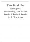 Test Bank for Managerial Accounting&comma; 3rd Edition By Charles Davis&comma; Elizabeth Davis &lpar;All Chapters&rpar;