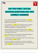 UST TEST PREP 1 ACTUAL 2025&sol;2026 QUESTIONS AND 100&percnt; CORRECT ANSWERS