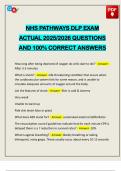NHS PATHWAYS DLP EXAM ACTUAL 2025&sol;2026 QUESTIONS AND 100&percnt; CORRECT ANSWERS