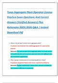 Texas Aggregate Plant Operator License  Practice Exam Questions And Correct  Answers &lpar;Verified Answers&rpar; Plus  Rationales 2025&vert;2026 Q&A &vert; Instant  Download Pdf