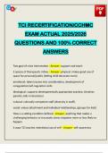 TCI RECERTIFICATION&sol;CCHMC EXAM ACTUAL 2025&sol;2026 QUESTIONS AND 100&percnt; CORRECT ANSWERS