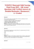 NUR2513 Maternal-Child Nursing Final Exam 2025 &ndash; 100 Actual Questions with Verified Answers & Detailed Rationales &vert; Rasmussen &vert; A&plus; Graded