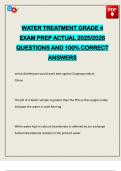 WATER TREATMENT GRADE 4 EXAM PREP ACTUAL 2025&sol;2026 QUESTIONS AND 100&percnt; CORRECT ANSWERS