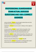 PROFESSIONAL GUARDIANSHIP EXAM ACTUAL 2025&sol;2026 QUESTIONS AND 100&percnt; CORRECT ANSWERS