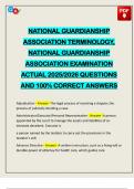 NATIONAL GUARDIANSHIP ASSOCIATION TERMINOLOGY&comma; NATIONAL GUARDIANSHIP ASSOCIATION EXAMINATION ACTUAL 2025&sol;2026 QUESTIONS AND 100&percnt; CORRECT ANSWERS