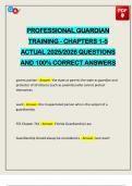 PROFESSIONAL GUARDIAN TRAINING - CHAPTERS 1-5 ACTUAL 2025&sol;2026 QUESTIONS AND 100&percnt; CORRECT ANSWERS