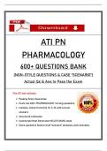 ATI PN Pharmacology &ndash; 600&plus; Questions Bank &vert;  Actual 2023 Questions  with Verified Answers & Rationales &vert; NGN Style