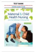 TEST BANK for Maternal & Child Health Nursing&colon; Care of the Childbearing & Childrearing Family &lpar;9th&comma; North American Edition&rpar; by Joanne Silbert-Flagg &vert;all chapters covered&vert;