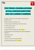 TICO TRAVEL COUNSELLOR EXAM ACTUAL 2025&sol;2026 QUESTIONS AND 100&percnt; CORRECT ANSWERS