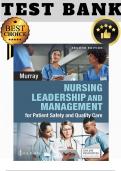 Test Bank for Nursing Leadership and Management for Patient Safety and Quality Care 2nd Edition Murray &vert; All Chapters &lpar;1&ndash;17&rpar; &vert; 2025 Version &vert; Guaranteed pass