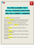 TCC FIRE ACADEMY TEST 1 ACTUAL 2025&sol;2026 QUESTIONS AND 100&percnt; CORRECT ANSWERS