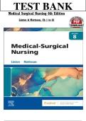 Medical-Surgical Nursing&comma; 8th Edition &lpar;Linton&comma; 2023&rpar;&comma; Chapter 1-63 &comma; 9780323826716 &comma; All Chapters with Answers and Rationals