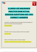 ILLINOIS LIFE INSURANCE PRACTICE EXAM ACTUAL 2025&sol;2026 QUESTIONS AND 100&percnt; CORRECT ANSWERS