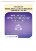 TEST BANK FOR WOMEN'S GYNECOLOGIC HEALTH 3RD EDITION BY KERRI COMPLETE CHAPTERS