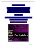 Complete Test Bank CURRENT Diagnosis & Treatment Pediatrics&comma; 27th Edition &lpar;Current Pediatric Diagnosis & Treatment&rpar; 27th Edition by Maya Bunik&comma; Myron J&period; Levin&comma; Mark J&period; Abzug & Teri L&period; Schreiner 100&percnt; verified Answers&vert; A&plus; Grade